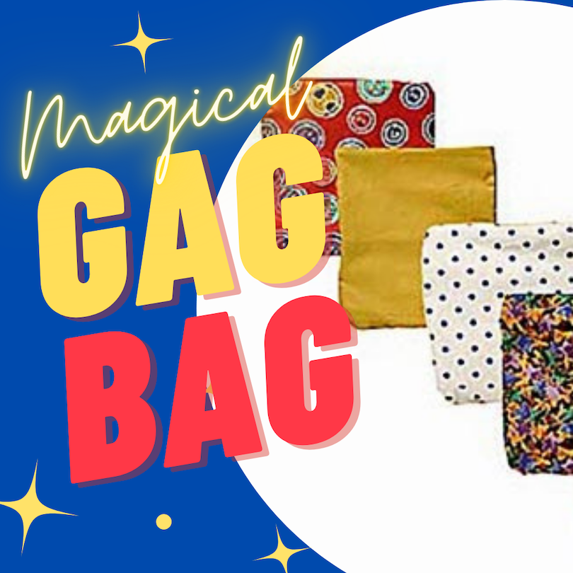 MAGICAL GAG BAG