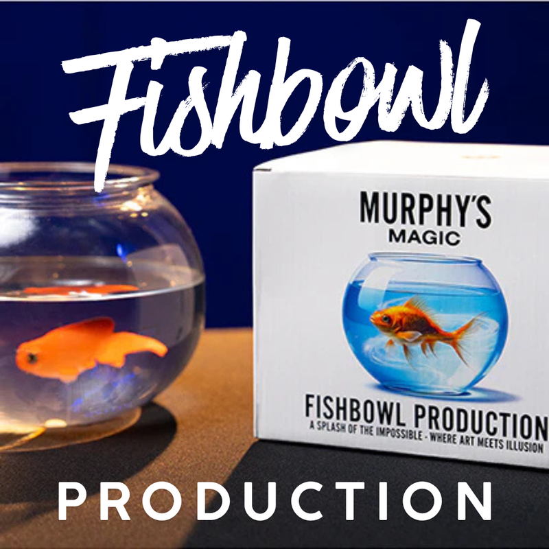 FISHBOWL PRODUCTION