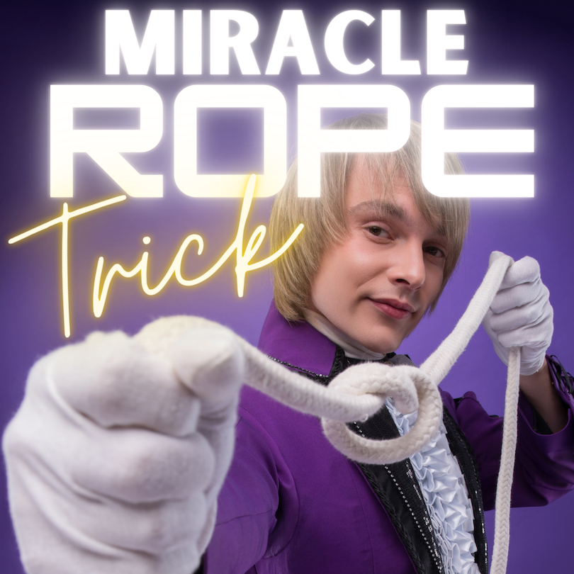MIRACLE ROPE TRICK