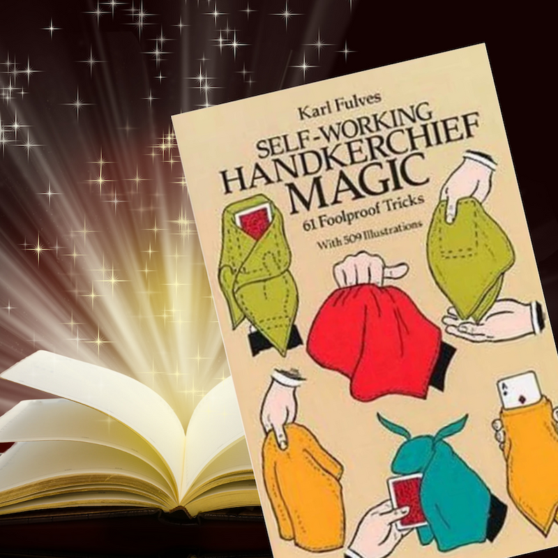 SELF-WORKING HANDKERCHIEF MAGIC - BOOK