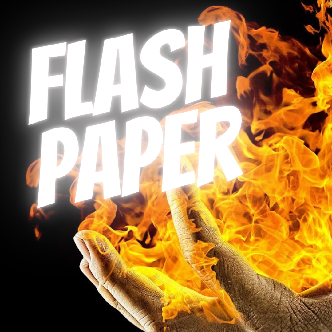 Magic Flash Paper