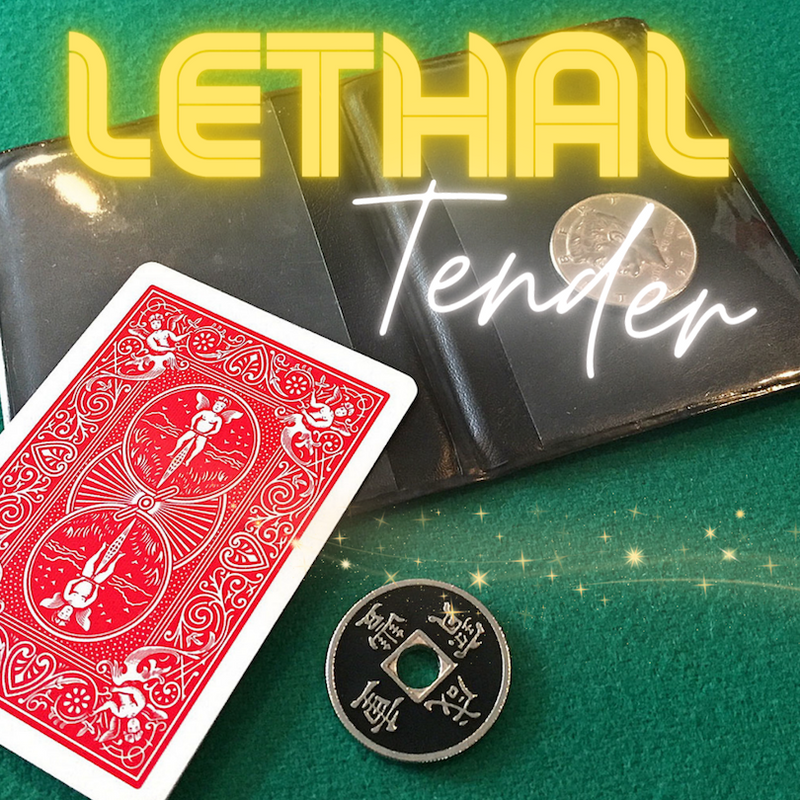 Lethal Tender Magic Trick